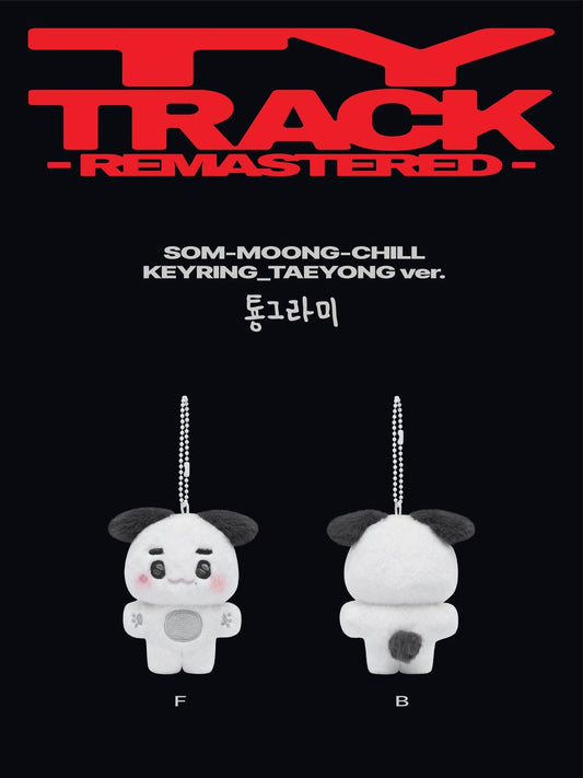 [PRE-ORDER] NCT TAEYONG - [TY TRACK - REMASTERED] OFFICIAL MD (SOM-MOONG-CHILL KEYRING TAEYONG VER.)